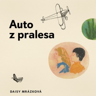 Auto z pralesa (Daisy Mrázková) CD/MP3