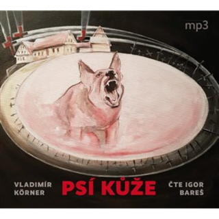 Psí kůže (Vladimír Körner) CD/MP3
