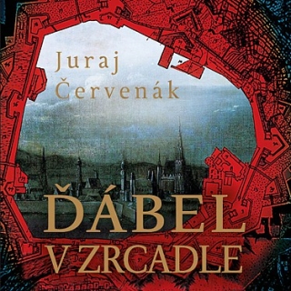 Ďábel v zrcadle (Juraj Červenák) CD/MP3