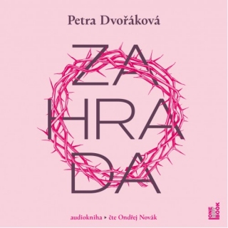 Zahrada ( Petra Dvořáková) CD/MP3