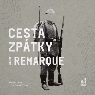 Cesta zpátky (Erich Maria Remarque) CD/MP3