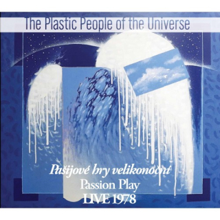 Plastic People Of The Universe - Pašijové hry velikonoční CD