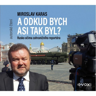 A odkud bych asi tak byl (Miroslav Karas) CD/MP3