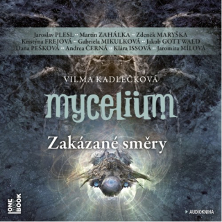 Mycelium VII: Zakázané směry (Vilma Kadlečková) 3CD/MP3