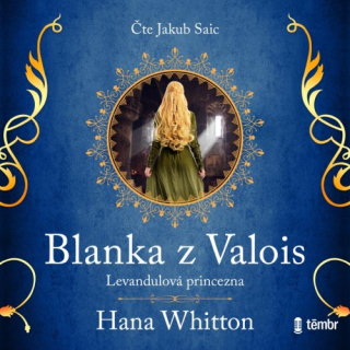 Blanka z Valois: Levandulová princezna CD/MP3