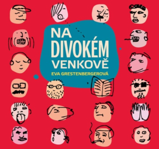 Na divokém venkově (Eva Grestenbergerová) CD/MP3