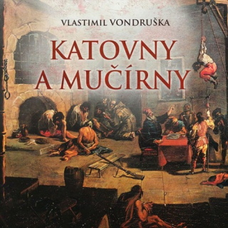 Katovny a mučírny (Vlastimil Vondruška) CD/MP3