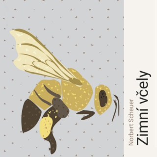 Zimní včely (Norbert Scheuer) CD/MP3