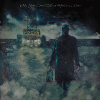 Coral - Holy Joe's Coral Island Medicine Show CD