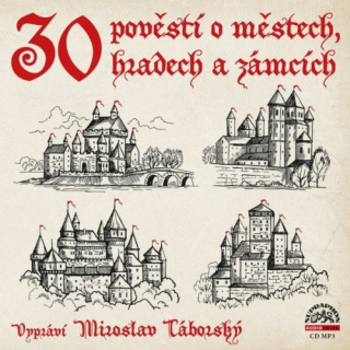 30 pověstí o městech, hradech a zámcích CD/MP3