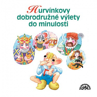 Hurvínkovy dobrodružné výlety do minulosti CD/MP3