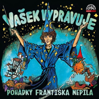Vašek vypravuje pohádky Františka Nepila CD