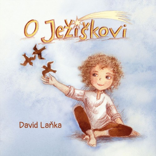 O Ježíškovi (David Laňka) CD/MP3