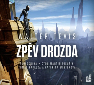 Zpěv drozda (Walter Tevis) CD/MP3