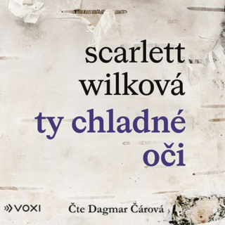 Ty chladné oči (Scarlett Wilkova) CD/MP3