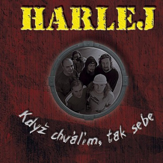 Harlej - Když chválím, tak sebe LP