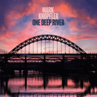 Mark Knopfler - One Deep River CD