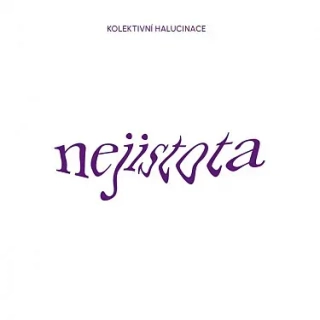 Kolektivní Halucinace - Nejistota CD