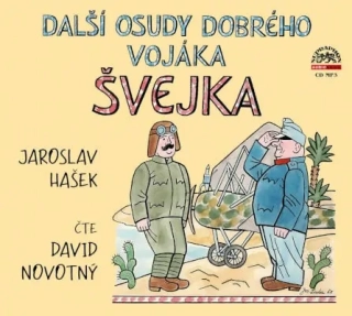 Další osudy dobrého vojáka Švejka (Jaroslav Hašek) CD/MP3
