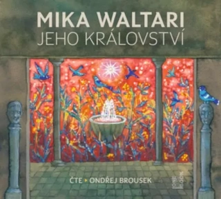 Jeho království (Mika Waltari) 2CD/MP3