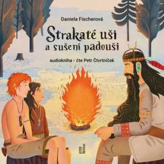 Strakaté uši a sušení padouši (Daniela Fischerová) CD/MP3
