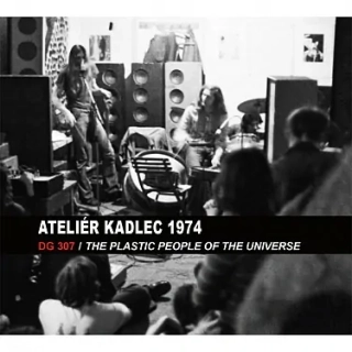 Ateliér kadlec 1974: DG 307, Plastic People Of The Universe 2CD