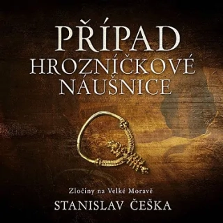 Případ hrozníčkové náušnice (Stanislav Češka) CD/MP3