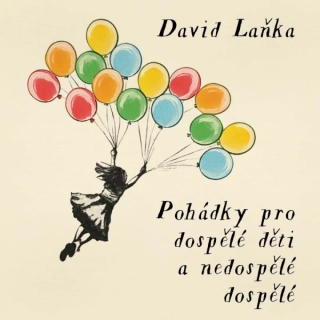 Pohádky pro dospělé děti a nedospělé dospělé CD/MP3