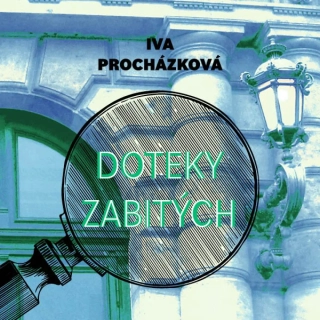 Doteky zabitých (Iva Procházková) CD/MP3