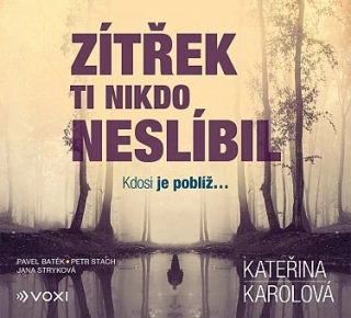 Zítřek ti nikdo neslíbil (Kateřina Karolová) CD/MP3