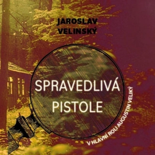Spravedlivá pistole (Jaroslav Velinský) CD/MP3