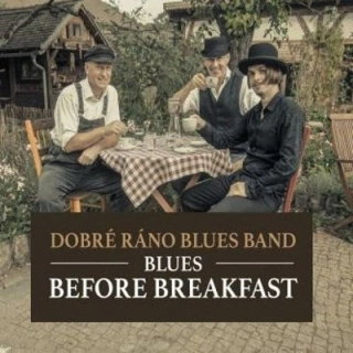 Dobré ráno blues band - Blues Before Breakfast CD