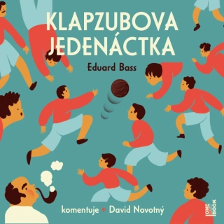 Klapzubova jedenáctka (Eduard Bass) CD/MP3