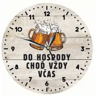 Dřevěné hodiny 24 cm - Do hospody choď vždy včas