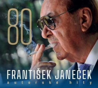 Kroky Františka Janečka - František Janeček 80 / Autorské hity 2CD