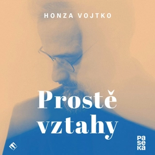 Prostě vztahy (Honza Vojtko) CD/MP3