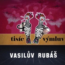 Vasilův Rubáš - Tisíc výmluv LP