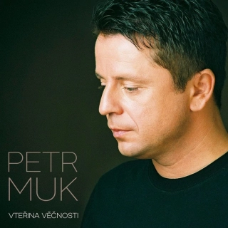 Petr Muk - Vteřina věčnosti 2LP