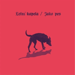 Letní kapela - Jako pes CD