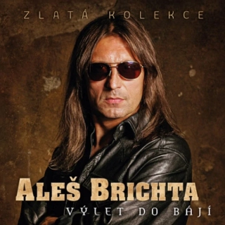 Aleš Brichta - Výlet do bájí / Zlatá kolekce 3CD