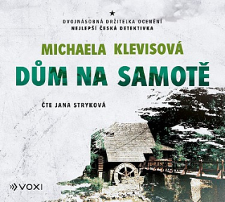 Dům na samotě (Michaela Klevisová) CD/MP3