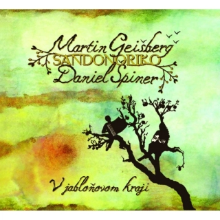 Martin Geišberg, Daniel Špiner - Sandonoriko v jabloňovom kraji CD