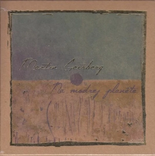 Martin Geišberg - Na modrej planetě CD