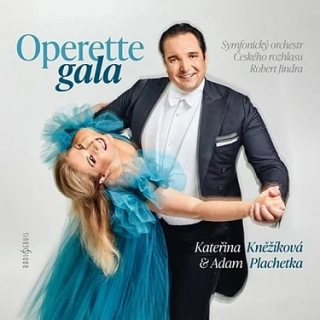 Kateřina Kněžíková & Adam Plachetka - Operette Gala CD