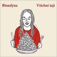 Blondýna - Všichni tají CD