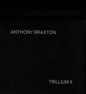 PMP Orchestra, Roland Dahind - Anthony Braxton: Trillium X 8CD