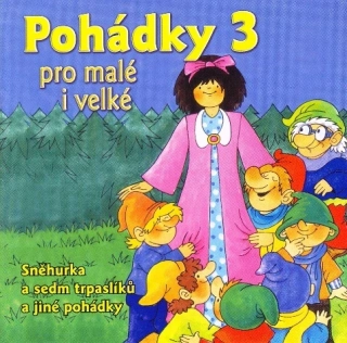 Pohádky pro malé i velké 3 CD