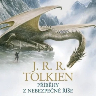 Příběhy z nebezpečné říše (J.R.R. Tolkien) CD/MP3