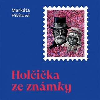 Holčička ze známky (Markéta Pilátová) CD/MP3