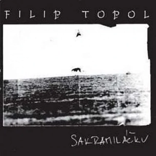 Filip Topol - Sakramiláčku 2LP